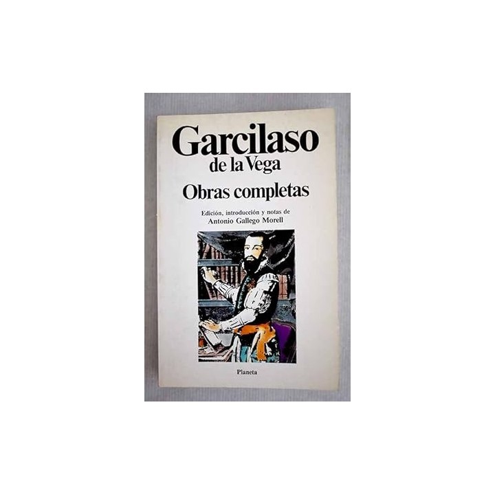 OBRAS COMPLETAS - De La Vega, Garcilaso